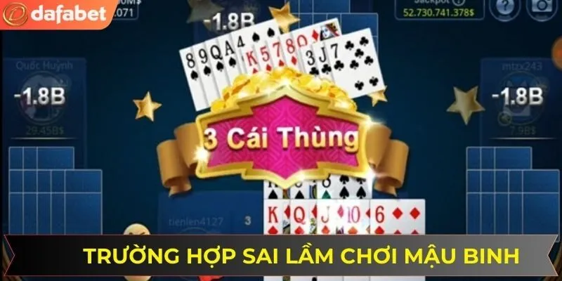 Những trường hợp sai lầm nên né khi chơi bài binh