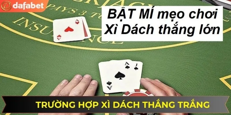 Các trường hợp chơi game bài thắng trắng